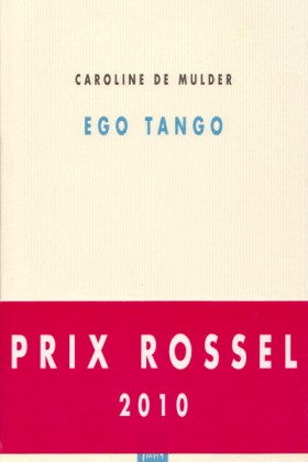 Caroline de Mulder, Ego tango