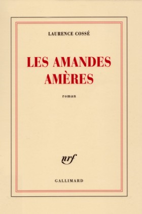 Laurence Cossé, Les Amandes amères