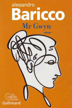 Alessandro BARICCO, Mr Gwyn