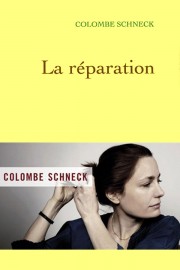 Colombe SCHNECK, La réparation