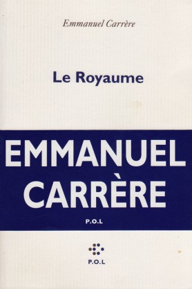 Emmanuel Carrère, Le Royaume