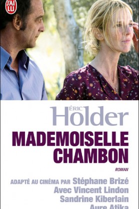 Eric Holder, Mademoiselle Chambon