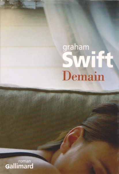 Graham Swift, Demain