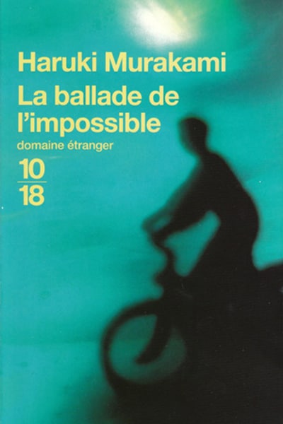 Haruki Murakami, La ballade impossible