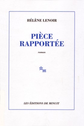 Hélène Lenoir, Pièce rapportée