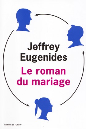 Jeffrey Eugenides, Le roman du mariage