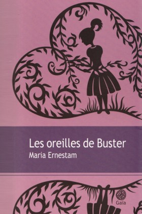 Maria Ernestam, Les oreilles de Buster