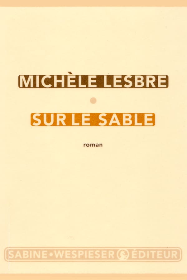 Michel Lesbre, Sur le sable