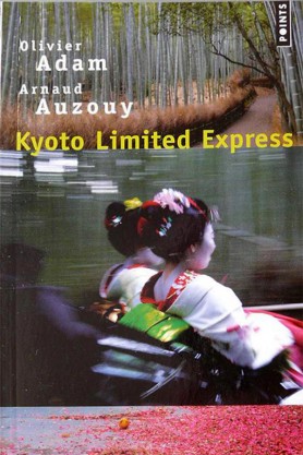 Olivier Adam, Kyoto-Limited-Express