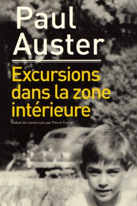 Paul Auster, Excursions dans la vie interieure