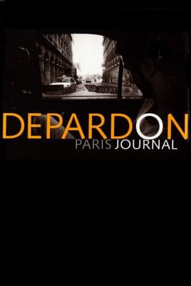 Raymond DEPARDON, Pais-journal