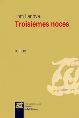 Tom LANOYE, Troisièmes noces