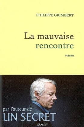 Philippe Grimbert, La mauvaise rencontre